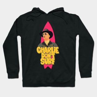 Apocalypse Now - Charlie don´t Surf Hoodie
